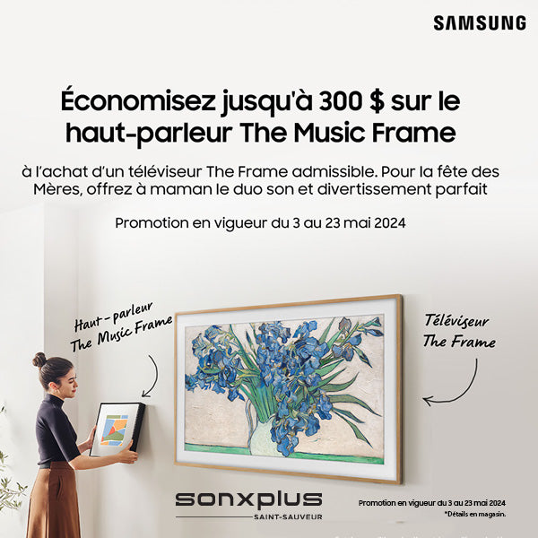 Promo Samsung The Music Frame | SONXPLUS St-Sauveur