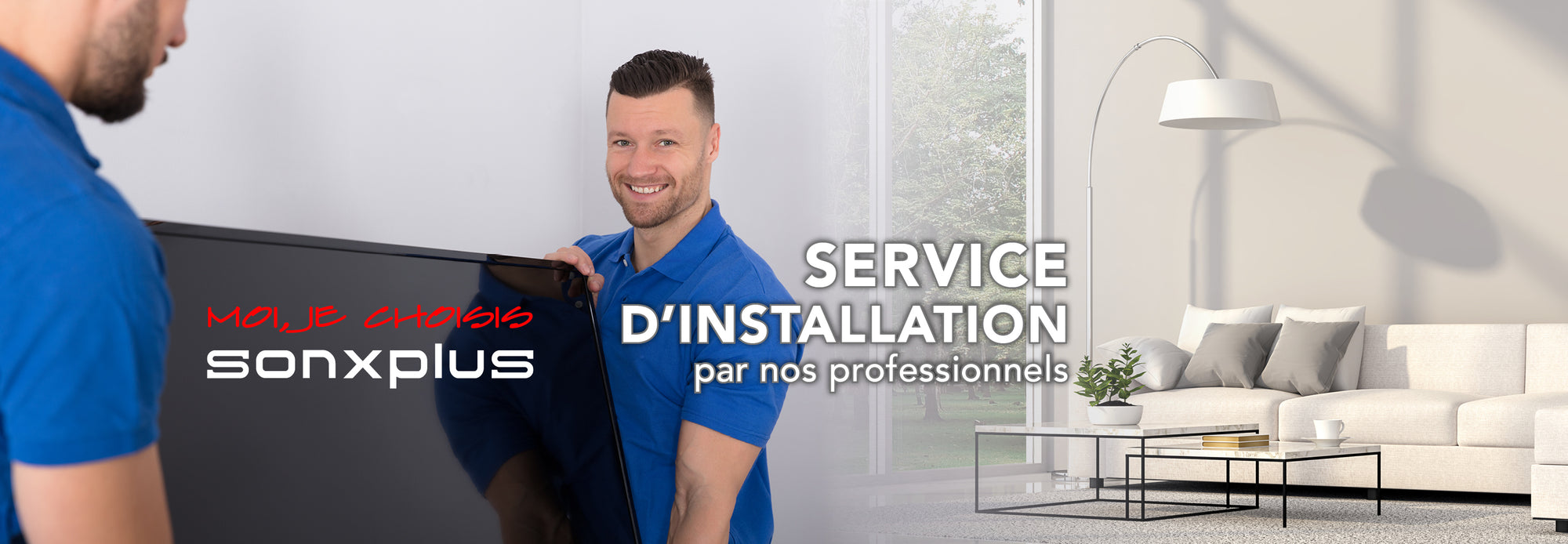 Installation services | SONXPLUS St-Sauveur