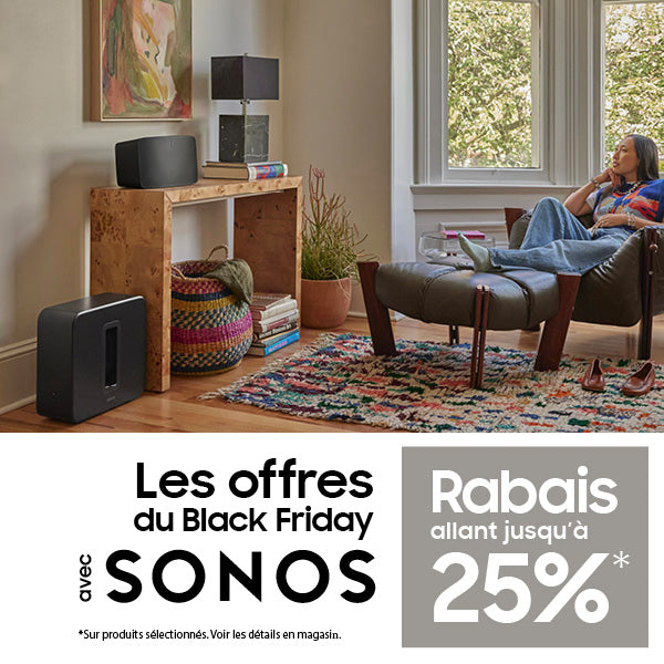 Black Friday Sonos | SONXPLUS St-Sauveur